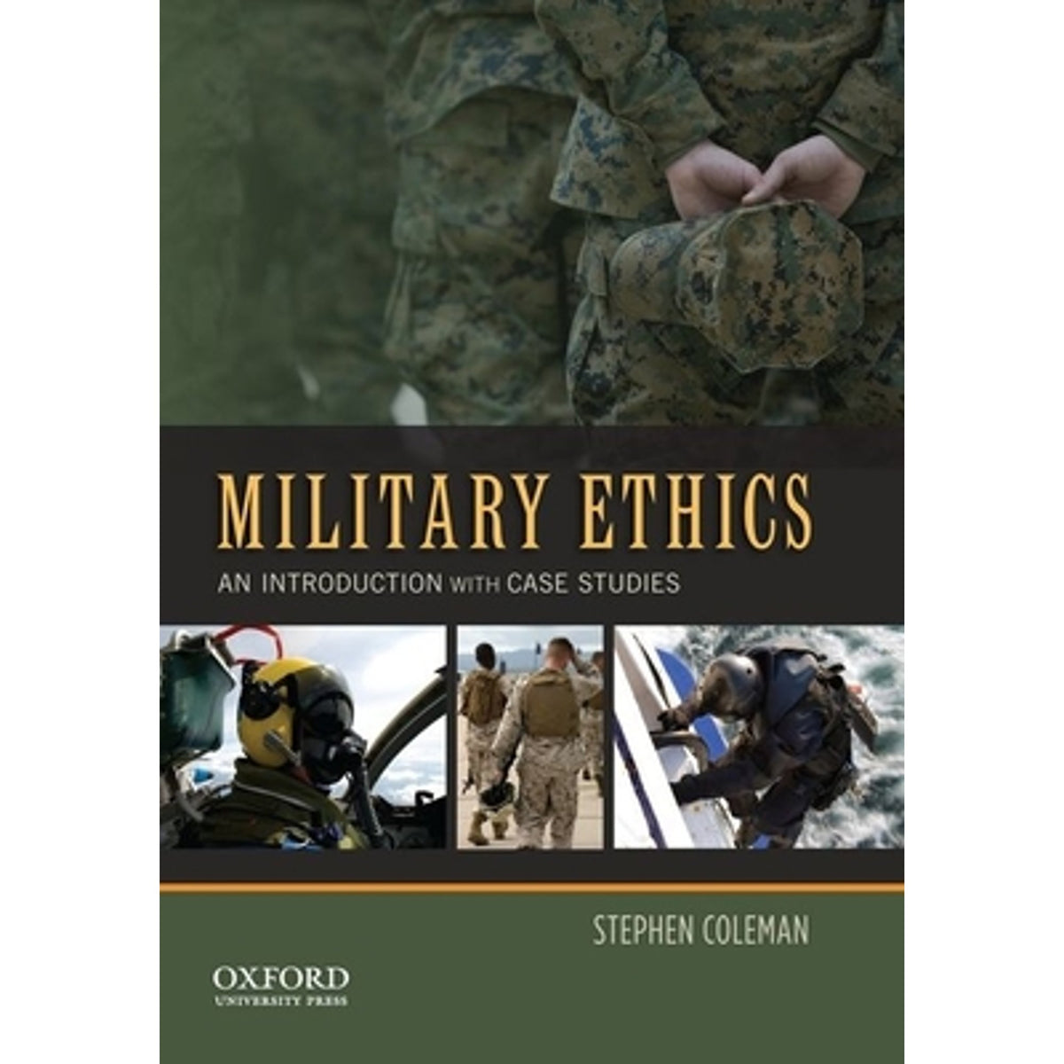 Military Ethics: An Introduction with Case Studies G657
